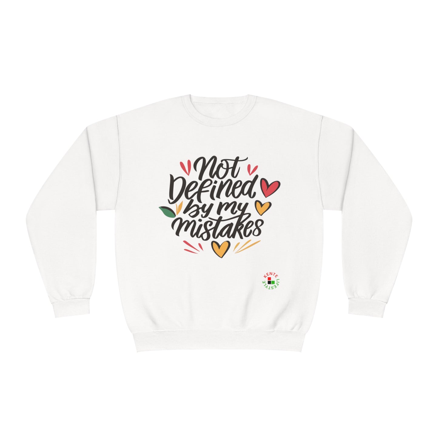 Not Defined By My Mistakes -- Sweatshirt