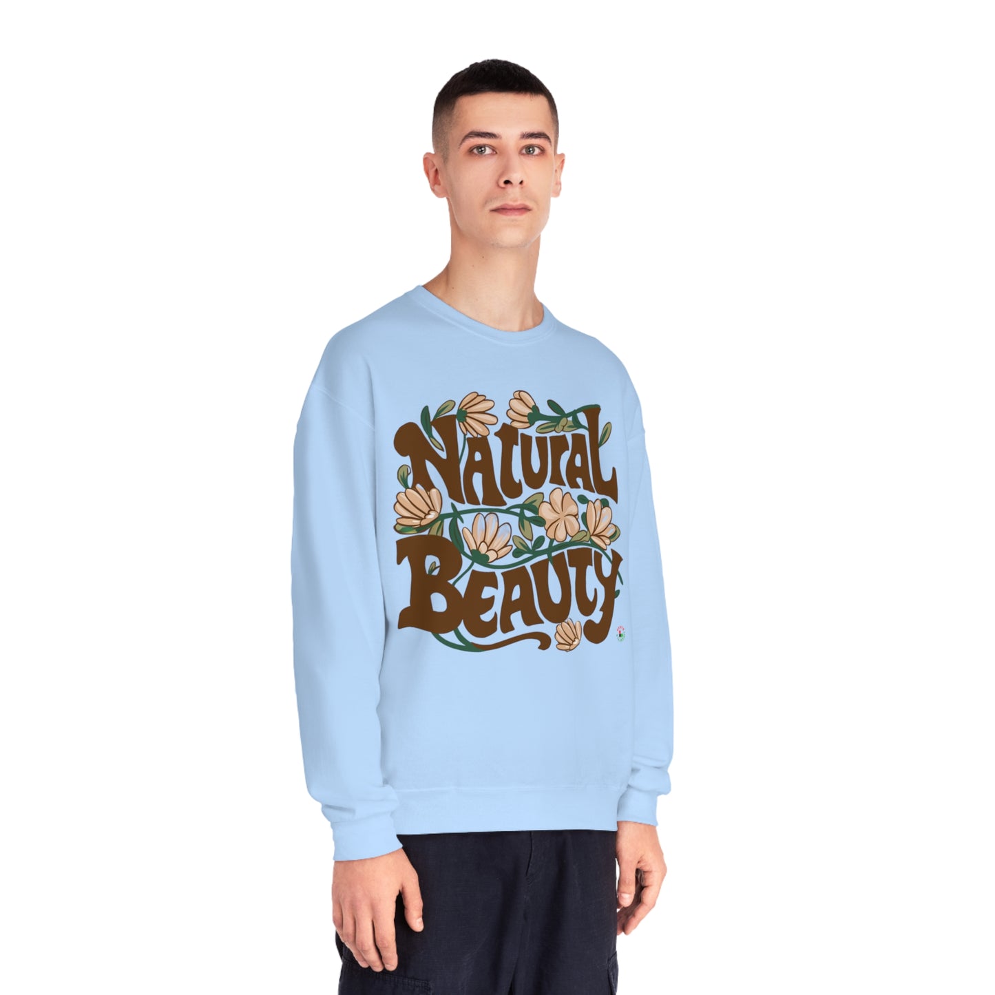 "NATURAL BEAUTY 2.0" - Sweatshirt