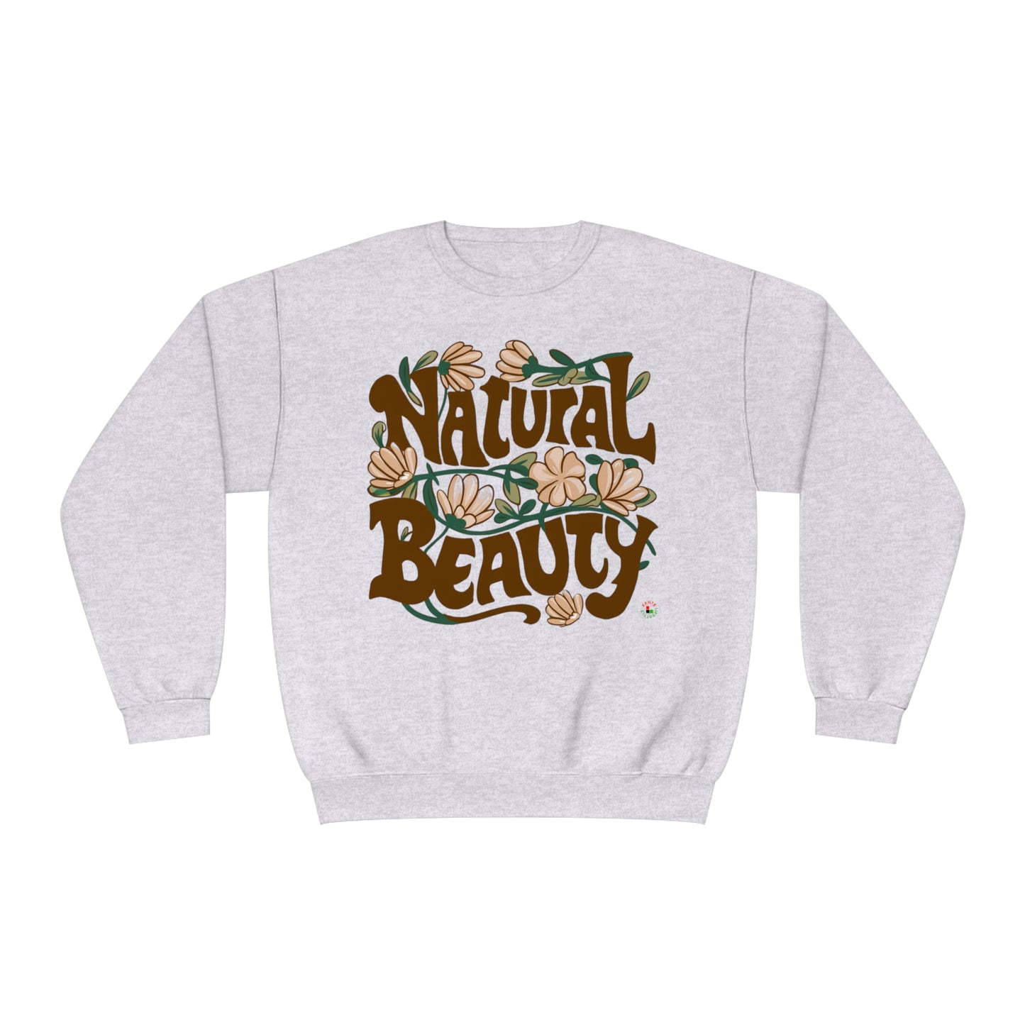 "NATURAL BEAUTY 2.0" - Sweatshirt