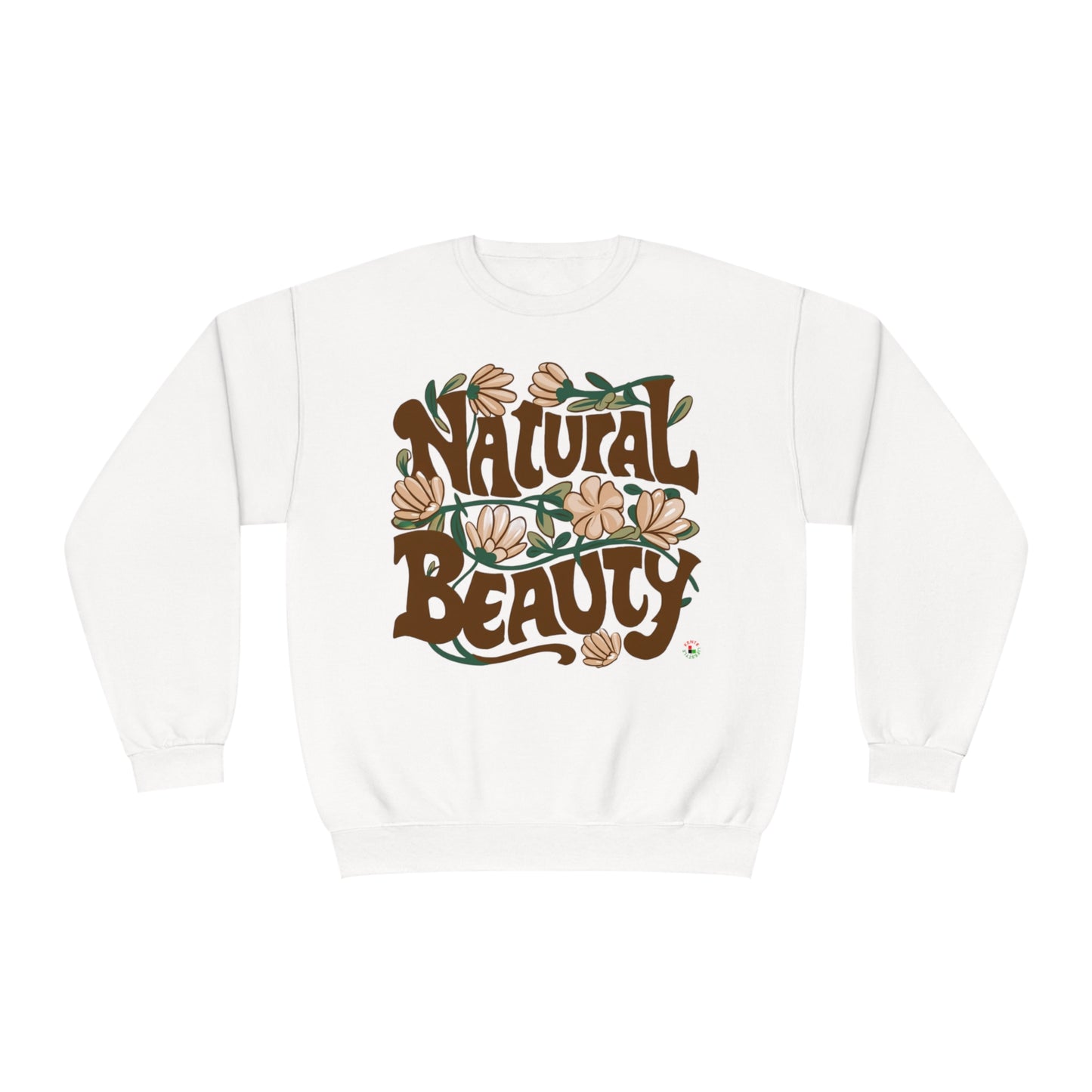 "NATURAL BEAUTY 2.0" - Sweatshirt