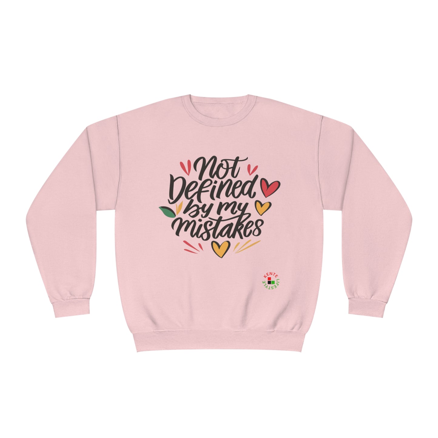 Not Defined By My Mistakes -- Sweatshirt