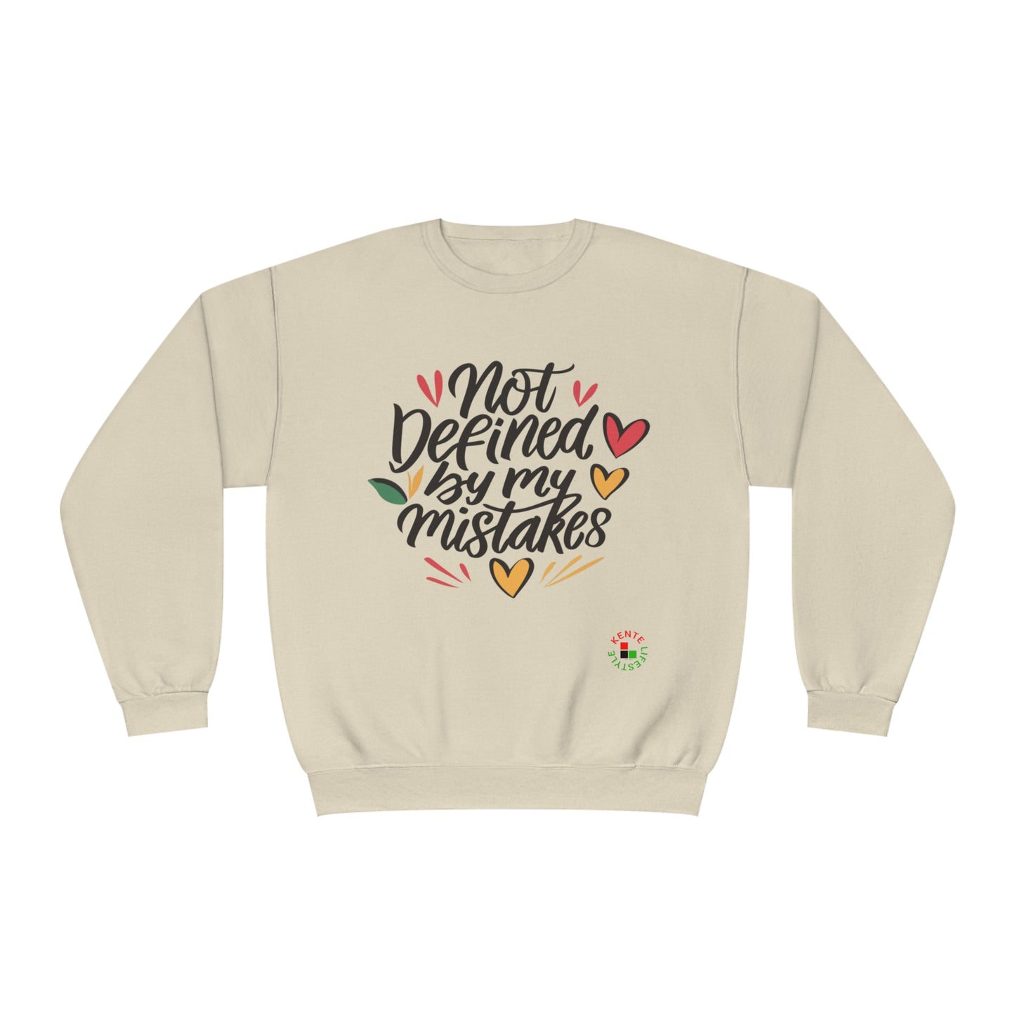 Not Defined By My Mistakes -- Sweatshirt