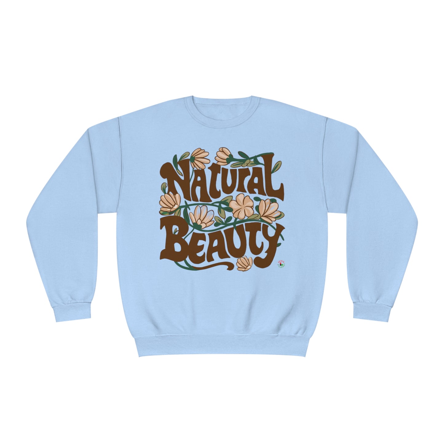 "NATURAL BEAUTY 2.0" - Sweatshirt